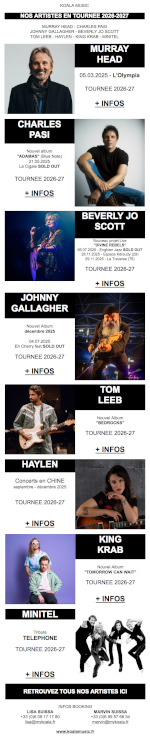 Murray HEAD, Charles PASI, Beverly Jo SCOTT, et tous nos ARTISTES en TOURNEE